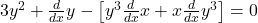 3y^2+\frac d{dx}y-\left[y^3\frac d{dx}x+x\frac d{dx}y^3\right]=0