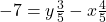 -7=y\frac35-x\frac45