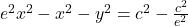 ⇒\;\;\;e^2x^2-x^2-y^2=c^2-\frac{c^2}{e^2}