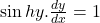 \sin hy.\frac{dy}{dx}=1