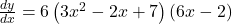 \frac{dy}{dx}=6\left(3x^2-2x+7\right)\left(6x-2\right)