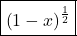 \boxed{\left(1-x\right)^\frac12}