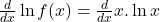 \frac d{dx}\ln f(x)=\frac d{dx}x.\ln x