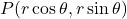 P(r\cos\theta,r\sin\theta)