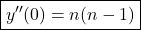 \boxed{y''(0)=n(n-1)}