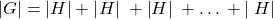 \left|G\right|=\left|H\right|+\left|{}_{}H\right|\;+\left|H\right|\;+…+\left|\;H\right|