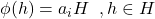 \phi(h)=a_iH\;\;,h\in H 