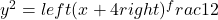 y^2=left(x+4right)^frac12