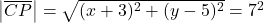 \left|\overline{CP}\right|=\sqrt{(x+3)^2+(y-5)^2}=7^2