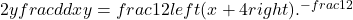 2yfrac d{dx}y=frac12left(x+4right).^{-frac12}