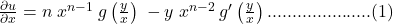 \frac{\partial u}{\partial x}=n\;x^{n-1\;}g\left(\frac yx\right)\;-y\;x^{n-2\;}g'\left(\frac yx\right).....................(1)