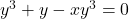 y^3+y-xy^3=0