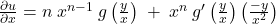 \frac{\partial u}{\partial x}=n\;x^{n-1\;}g\left(\frac yx\right)\;+\;x^{n\;}g'\left(\frac yx\right)\left(\frac{-y}{x^2}\right)