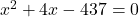 x^2+4x-437=0