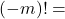 (-m)!=