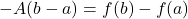 -A(b-a) =f(b)- f(a) 