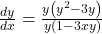 \frac{dy}{dx}=\frac{y\left(y^2-3y\right)}{y(1-3xy)}