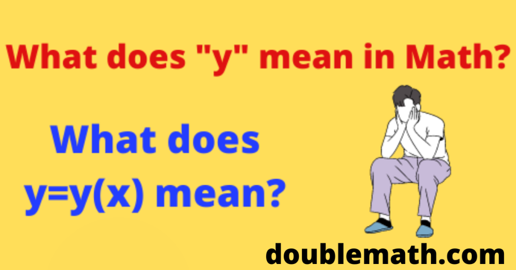 what does y mean in math